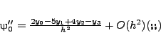 \begin{displaymath}
% latex2html id marker 9033
y_0''=\frac{y_0-2y_1+y_2}{h^2}+O(h)
(\ref{ch4:eq_left_2nda})
\end{displaymath}