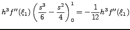 $\displaystyle \int_{x_0}^{x_1} \frac{1}{2}s(s-1) h^2 f''(\xi) dx =
\frac{h^3}{2}
\int_{s=0}^{s=1} f''(\xi) ds$