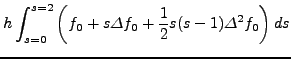 $\displaystyle \int_{x_0}^{x_2}P_2(x_s)dx =
\int_{x_0}^{x_2} \left(f_0+s\Delta f_0
+\frac{1}{2}s(s-1)\Delta^2 f_0 \right)dx$