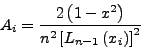 \begin{displaymath}
L_0 \left( x \right) = 1, \qquad L_1 \left( x \right) = x \...
...} \quad
L_2 \left( x \right) = \frac{3}{2}x^2 - \frac{1}{2}
\end{displaymath}