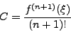 \begin{displaymath}
F^{(n + 1)}(\xi) \equiv 0 = f^{(n + 1)}(\xi) - C \cdot (n + 1)!
\end{displaymath}