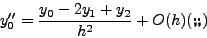 \begin{displaymath}\frac{\D^2P(x)}{\D x^2}=\frac{1}{h^2}\frac{\D^2 p(s)}{\D
s^2}=\frac{1}{h^2}\left[\Delta^2y_0+(s-1)\Delta^3y_0+\cdots\right]
\end{displaymath}