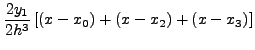 $\displaystyle \frac{2y_0 }{ - 6h^3}\left[ {\left( {x - x_1 }
\right) + \left( {x - x_2 } \right) + \left( {x - x_3 } \right)}
\right]$