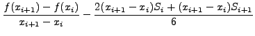 $\displaystyle \frac{S_{i+1}-S_i}{6(x_{i+1}-x_i)}, \qquad b_i=\frac{S_i}{2},
\qquad d_i=f(x_i)$