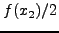 $f(x_2)/2$