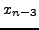 $x_n ,\,x_{n - 1} ,\,x_{n - 2} $