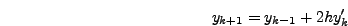$\left\vert {y_{k + 1}^{\left( \lambda \right)} -y_{k + 1}^{\left( {\lambda + 1} \right)} } \right\vert < E$