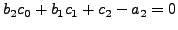 $\displaystyle b_1 c_0 + c_1 - a_1 = 0$