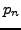 $p_{n}$
