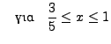 $\displaystyle u(x,0)=f(x)={5 (1-x) \over 2}$