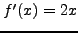 $f'(x) = 2x$