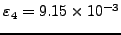 $\varepsilon_4=9.15\times 10^{-3}$