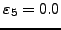 $\varepsilon_5= 0.0$