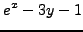 $\displaystyle e^x - 3y - 1$