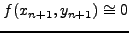 $f(x_{n + 1} ,y_{n + 1} ) \cong 0$