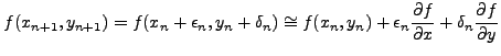 $\displaystyle f(x_{n + 1} ,y_{n + 1} ) = f(x_n + \epsilon_n,y_n +
\delta_n) \co...
...psilon_n \frac{\partial f}{\partial
x} +
\delta_n \frac{\partial f}{\partial y}$