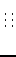 $\textstyle \vdots \, \vdots$