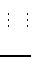 $\displaystyle \, \vdots \quad \vdots$