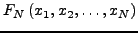 $\displaystyle F_N \left( {x_1 ,x_2 ,\ldots ,x_N } \right)$