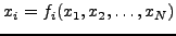$x_i = f_i(x_1 ,x_2 ,\ldots ,x_N)$