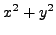 $\displaystyle x^2 + y^2$