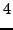 $\displaystyle 4$