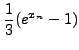 $\displaystyle \frac{1}{3}(e^{x_n } - 1)$