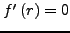 $f'\left( {r} \right) = 0$