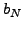 $\displaystyle b_N$
