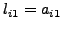 $l_{i1}
= a_{i1} $