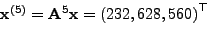 \begin{displaymath}{\rm {\bf A}}^5 = \left( {{\begin{array}{*{20}c}
{68} \hfil...
...4} \hfill & 0 \hfill & {396} \hfill \\
\end{array} }} \right)\end{displaymath}