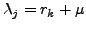 $r_k = \lambda_j -
\mu$
