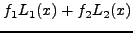 $\displaystyle \frac{x_2 f_1 - x_1 f_2 }{x_2 - x_1 } + \frac{f_2 - f_1 }{x_2 -
x_1 } \cdot x = f_1 \frac{x - x_2 }{x_1 - x_2 } + f_2 \frac{x - x_1 }{x_2 -
x_1 }$