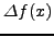\begin{displaymath}
\Delta^n f_{i } = f_{i + n} - nf_{i + n - 1} + \frac{n(n -
...
..._{i + n - 2} - \frac{n(n - 1)(n - 2)}{3!}f_{i + n - 3} +
...
\end{displaymath}