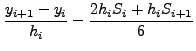 $\displaystyle 3a_{i - 1} h_{i - 1}^2 +
2b_{i - 1} h_{i - 1} + c_{i - 1}$