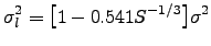 $\displaystyle \sigma_l^2=\big[1-0.541S^{-1/3}\big]\sigma^2$