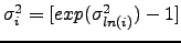 $ \sigma^2_i=[exp(\sigma^2_{ln(i)})-1]$